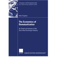 The Economics of Demutualization