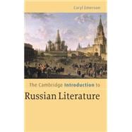 The Cambridge Introduction to Russian Literature