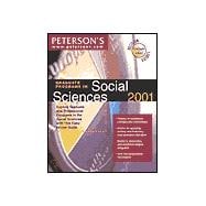 Graduate Programs in Social Sciences: Explore Graduate and Professional Programs in the Social Sciences with This Easy-To-Use
