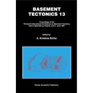 Basement Tectonics 13