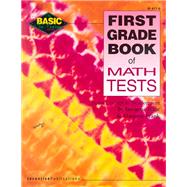 First Grade Book of Math Tests