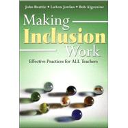 Making Inclusion Work : Effective Practices for All Teachers