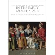 A Cultural History of Childhood and Family in the Early Modern Age