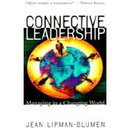 Connective Leadership Managing in a Changing World