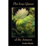 The Love Queen Of The Amazon