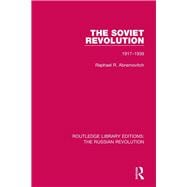 The Soviet Revolution: 1917-1938