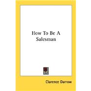 How to Be a Salesman