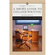 Short Guide to College Writing (Penguin Academics Series), A