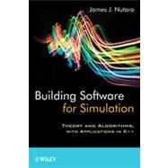 Building Software for Simulation Theory and Algorithms, with Applications in C++