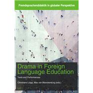 Drama in Foreign Language Education Texts and Performances
