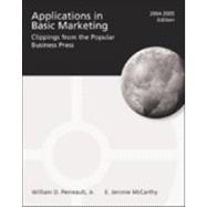 Applications in Basic Marketing: Clippings From the Popular Business Press: 2004-2005 Edition