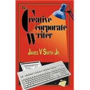 The Creative Corporate Writer
