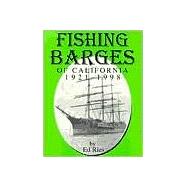 Fishing Barges of California, 1921-1998