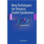 New Techniques for Thoracic Outlet Syndromes