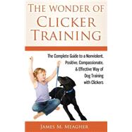 The Wonder of Clicker Training