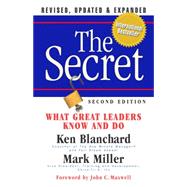 Secret : What Great Leaders Know and Do