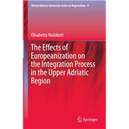 The Effects of Europeanization on the Integration Process in the Upper Adriatic Region