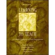 Learning to Teach: A Critical Approach to Field Experiences