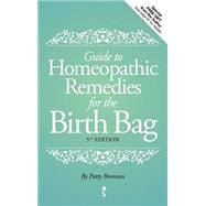 Guide to Homeopathic Remedies for the Birth Bag