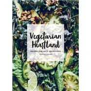 Vegetarian Heartland Recipes for Life's Adventures