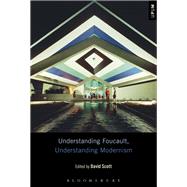 Understanding Foucault, Understanding Modernism