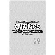 Pointless Conversations Quickies - The Off-White Collection