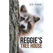 Reggie’s Tree House