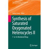 Synthesis of Saturated Oxygenated Heterocycles II