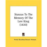 Stanzas To The Memory Of The Late King