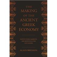 The Making of the Ancient Greek Economy