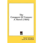 Conquest of Canaan : A Novel (1905)