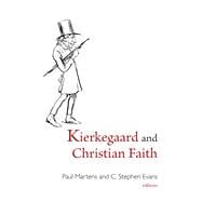 Kierkegaard and Christian Faith