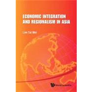 Economic Recession, Integration and Regionalism in Asia