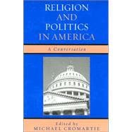 Religion and Politics in America A Conversation