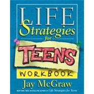 Life Strategies for Teens Workbook