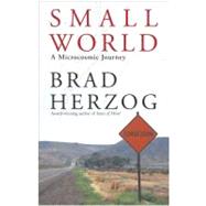 Small World : A Microcosmic Journey