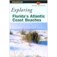 Exploring Florida's Atlantic Coast Beaches : Including the Florida Keys