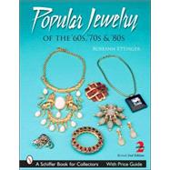 Popular Jewelry of the '60, '70s, & '80s