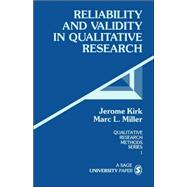 Reliability and Validity in Qualitative Research