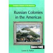 Russian Colonies in the Americas