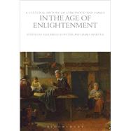 A Cultural History of Childhood and Family in the Age of Enlightenment,9781472554703