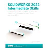 SOLIDWORKS 2022 Intermediate Skills