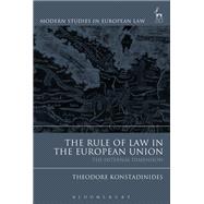The Rule of Law in the European Union The Internal Dimension