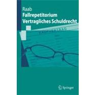 Fallrepetitorium Vertragliches Schuldrecht