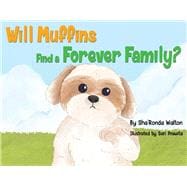 Will Muffins Find a Forever Family?