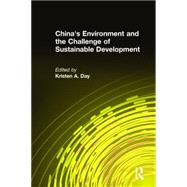 China's Environment And The Challenge Of Sustainable Development
