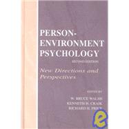Person Environment Psychology : New Directions and Perspectives