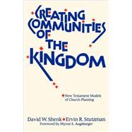 Creating Communities of the Kingdom