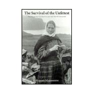 The Survival of the Unfittest: The Highland Clearances and the End of Isolation