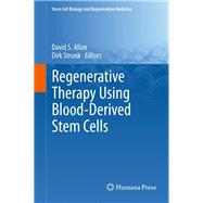 Regenerative Therapy Using Blood-derived Stem Cells